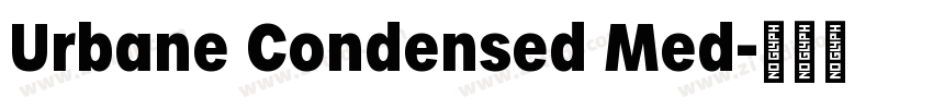Urbane Condensed Med字体转换